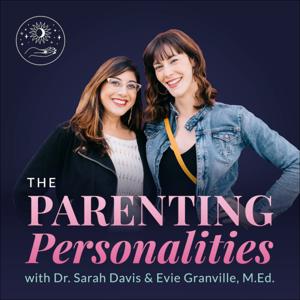 The Parenting Personalities Podcast