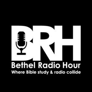 Bethel Radio Hour - Bethel Baptist Church