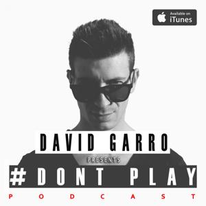 David Garro Dont Play Radioshow