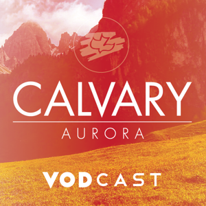 Calvary Aurora