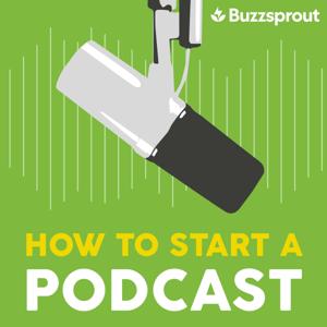 How to Start a Podcast