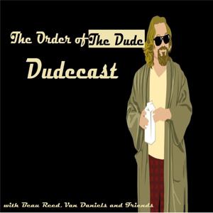 DudeCast - The Order of the Dude