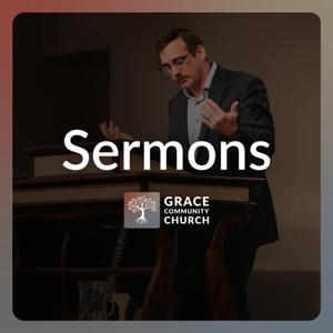 Grace Community Church Sermons