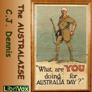 Australaise, The by C. J. Dennis (1876 - 1938)