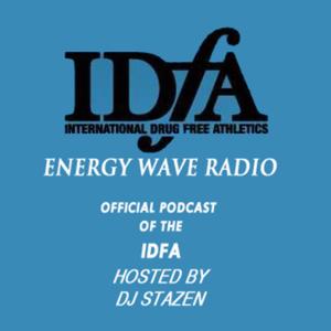 Energy Wave Radio hosted by Dj Stazen (THE OFFICIAL PODCAST OF THE IDFA)