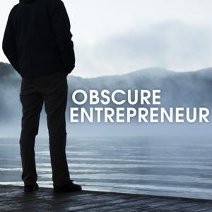 Obscure Entrepreneur Podcast