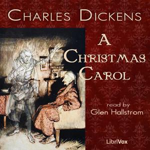 Christmas Carol (version 02), A by Charles Dickens (1812 - 1870) by LibriVox