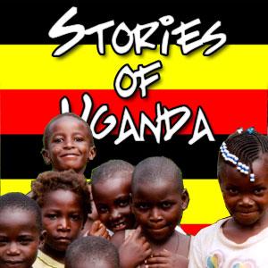 Stories of Uganda
