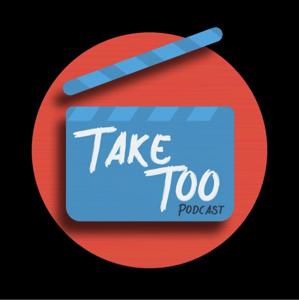 Take Too Podcast