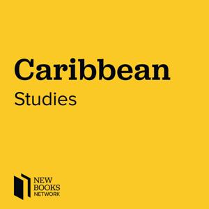 New Books in Caribbean Studies by Marshall Poe