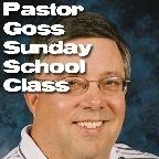 Pastor Goss Sunday School Class – Faith Media