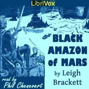 Black Amazon of Mars (Version 2) by Leigh Douglass Brackett (1915 - 1978)