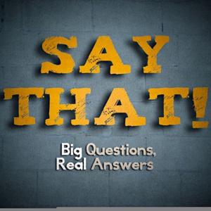 Say That by SayThat Podcast