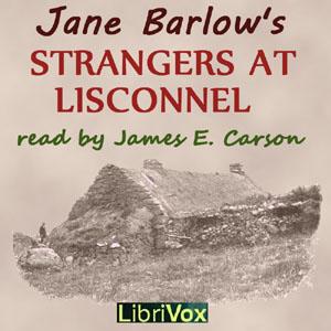Strangers at Lisconnel by Jane Barlow (1857 - 1917)