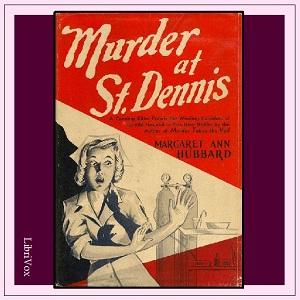 Murder at St. Dennis by Margaret Ann Hubbard (1909 - 1992)