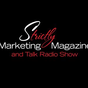 Strictly Marketing Magazine Talk Radio