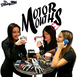 Motor Mouths - Dirty Mo Media by Dirty Mo Radio