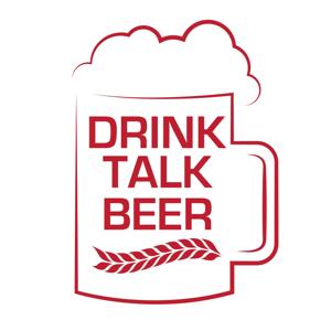 Drink Talk Beer podcast