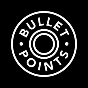 Bullet Points