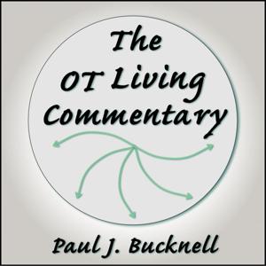 Collection of Old Testament (OT) Bible resources by Paul J. Bucknell (BFF)