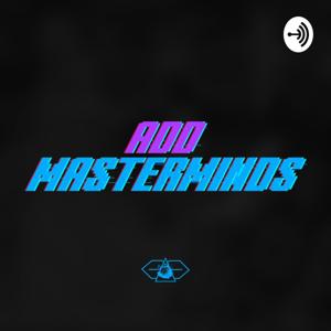 ADD Masterminds