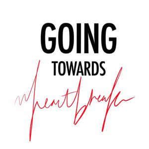 Going Towards Heartbreak