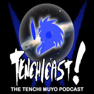 Tenchicast!