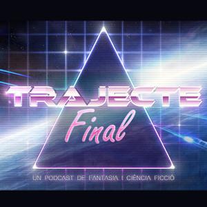 Podcast Trajecte Final