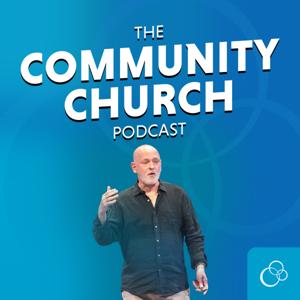 The Community Church Podcast