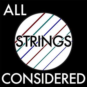 All Strings Considered