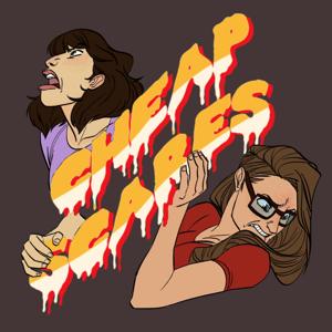 Cheap Scares Podcast