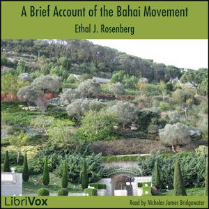 Brief Account of the Bahai Movement, A by Ethel J. Rosenberg (1858 - 1930)