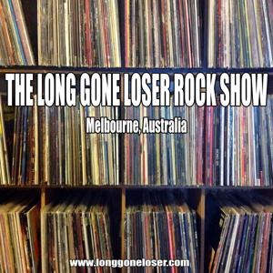 The Long Gone Loser Rock Show