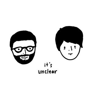 It's Unclear Podcast