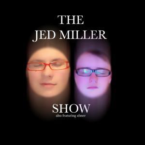 STORM: Radio - The Jed Miller Show (Also featuring Abner and Liam)