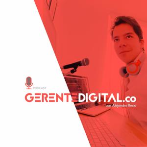 Gerente Digital por Alejandro Recio