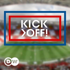 Kick off! | Video Podcast | Deutsche Welle