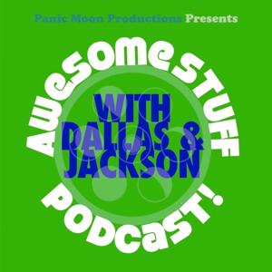Awesome Stuff Podcast!