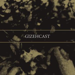 Gizehcast