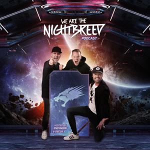 Endymion & Degos Present: We Are The Nightbreed