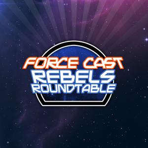 Rebels Roundtable: Information, Commentary, and Discussion About Star Wars Rebels