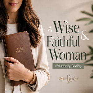 A Wise and Faithful Woman by Bibleway Media