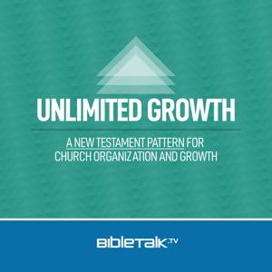 Unlimited Growth — Bible Study with Mike Mazzalongo