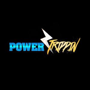 Power Trippin