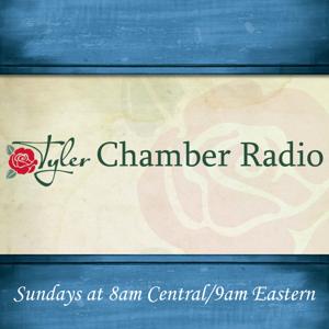 Tyler Chamber Radio