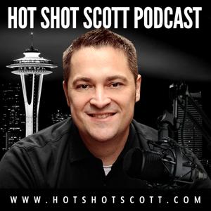 Hot Shot Scott Podcast