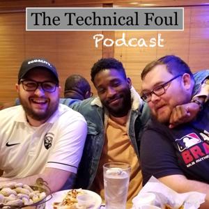 The Technical Foul Podcast