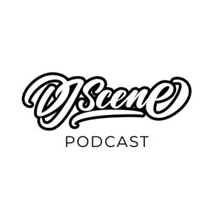 DJ SCENE PODCAST by DJ Scene