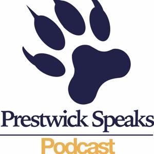 Prestwick Speaks Podcast