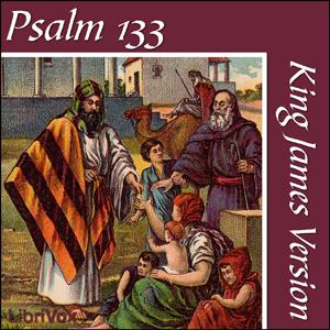 Bible (KJV) 19: Psalm 133 by King James Version (KJV)